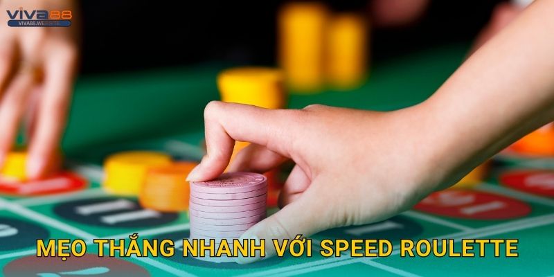 Speed Roulette tốc độ – Nhịp chơi dồn dập tại Viva88 3 Mẹo thắng nhanh với Speed Roulette