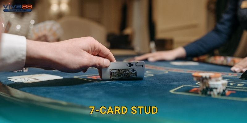 7-Card Stud chiến thuật – Tư duy bài đỉnh cao tại Viva88